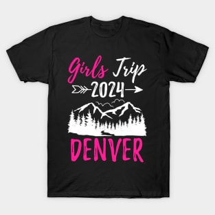 Denver Girls Trip 2024 Vacation Bachelorette T-Shirt